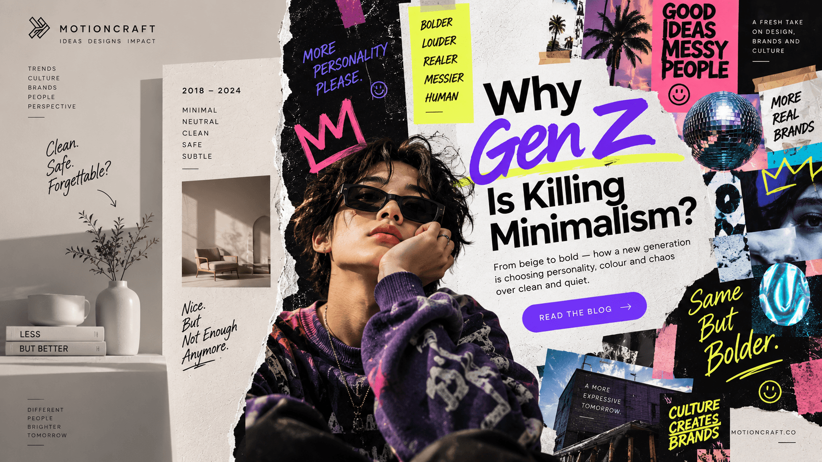 Why Gen Z Is Killing Minimalism
